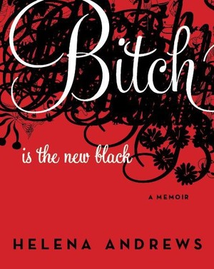 Book review: Bitch Is the New Black