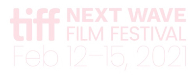 TIFF Next Wave Film Festival 2021